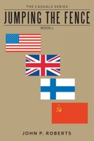 Jumping the Fence: The Casuals Series Book 1 B08KBCZFC3 Book Cover