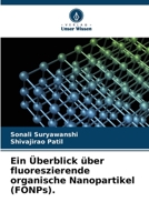 Ein Überblick über fluoreszierende organische Nanopartikel (FONPs). 6205819600 Book Cover