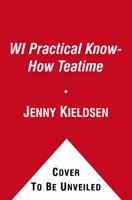 WI Practical Know-How at Teatime 1847372503 Book Cover