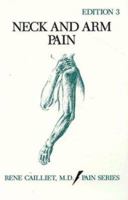Neck and Arm Pain (Pain Series) 0803616104 Book Cover