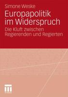 Europapolitik Im Widerspruch: Die Kluft Zwischen Regierenden Und Regierten 353117794X Book Cover