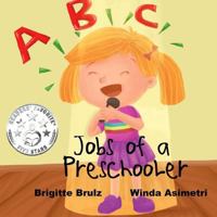 Jobs of a Preschooler 1545530718 Book Cover