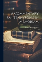 A Commentary On Tennyson's in Memoriam 1021220108 Book Cover