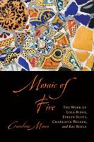 Mosaic of Fire 1611170869 Book Cover