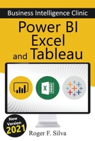 Power BI, Excel and Tableau - Business Intelligence Clinic: Create and Learn B086PLNN1N Book Cover