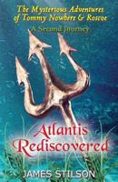 The Mysterious Adventures of Tommy Nowhere & Roscoe: Atlantis Rediscovered 1548857653 Book Cover