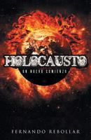 Holocausto: Un Nuevo Comienzo 8491125779 Book Cover