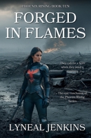 Forged in Flames (Phoenix Rising) B0DYSKCJV1 Book Cover