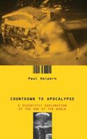 Countdown to Apocalypse: Asteroids, Tidal Waves, and the End of the World 0738203580 Book Cover