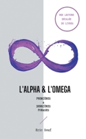 L'alpha & l'omega: Premières & dernières phrases 2322397091 Book Cover