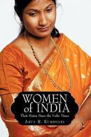 Women of India: Their Status Since the Vedic Times 144015600X Book Cover