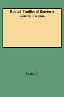 Related Families of Botetourt County, Virginia 0806350237 Book Cover