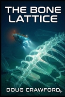 The Bone Lattice B0GVRBBBLR Book Cover