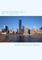 International Project Management: The Decisive Tool For International Development Projects In Developing Countries 150562973X Book Cover