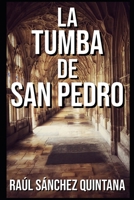 La Tumba de San Pedro 1522012796 Book Cover