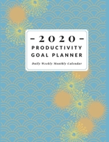 Productivity Goal Planner & Daily Weekly Monthly Calendar: Jan 1, 2020 to Dec 31, 2020: Personal Agenda and Day Schedule Vision Boards Art Deco Cover 8.5x11 165787253X Book Cover