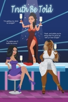 Truth be Told 1665520078 Book Cover