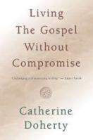 The Gospel Without Compromise 0877931046 Book Cover