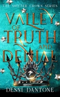 Valley of Truth and Denial 1674941919 Book Cover