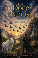 Los Doce Niños (Spanish Edition) B0GY89SDT3 Book Cover