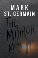 The Mirror Man 1956672001 Book Cover