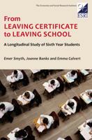 From Leaving Certificate to Leaving School: A Longitudinal Study of Sixth Year Students 1908308109 Book Cover
