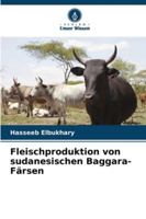 Fleischproduktion von sudanesischen Baggara-Färsen (German Edition) 6208803810 Book Cover