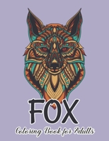 Fox Coloring Book for Adults: Fox Designs for Stress Relief and Relaxation B08M253Y3L Book Cover