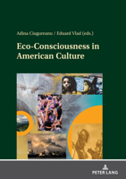 Eco-Consciousness in American Culture: Imperatives in the Age of the Anthropocene 363190519X Book Cover