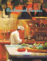 Restaurant Success Doesn’t Happen Over Night B0DX21FF3F Book Cover