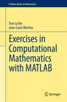 Exercises in Computational Mathematics with MATLAB 3662524007 Book Cover