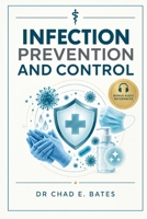 Infection Prevention and Control Pocket Guide B0HKK7Z3X2 Book Cover