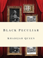 Black Peculiar 1934819204 Book Cover