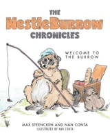 The NestleBurrow Chronicles: Welcome to the Burrow 1039117066 Book Cover