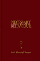 Necessary Behaviour 9999301940 Book Cover