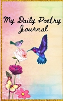 My Daily Poetry Journal B08GFRZFQ8 Book Cover