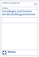 Grundlagen Und Grenzen Der Beschaffungsautonomie (Schriften Zum Vergaberecht, 62) 3756011860 Book Cover