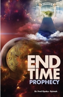 End Time Prophecy 0996459057 Book Cover