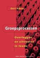 Groepsprocessen: Overleggen en uitvoeren in teams 9031320943 Book Cover