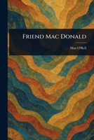 Friend Mac Donald 1023281821 Book Cover