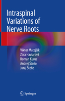 Intraspinal Variations of Nerve Roots 3030016854 Book Cover