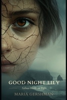 Good Night Lily: Salinas Holds on Tight B0GY51GZHD Book Cover
