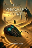 The Pharaoh's Curse B0DSXYWYZP Book Cover