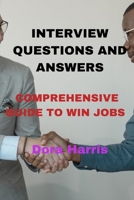 Interview Questions and Answers: Comprehensive Guide to Win Jobs B0CQBHLRMP Book Cover