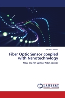 Fiber Optic Sensor coupled with Nanotechnology 6203198528 Book Cover