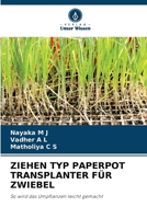 Ziehen Typ Paperpot Transplanter Für Zwiebel (German Edition) 6630175557 Book Cover