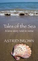 Tales of the Sea: A Portrait of Love 1495426017 Book Cover