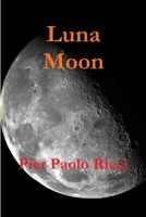 Luna - Moon 1291352716 Book Cover