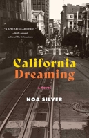 California Dreaming: A Novel 164742660X Book Cover