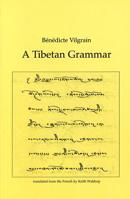 A Tibetan Grammar 1936194228 Book Cover